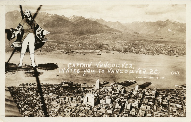 Captain Vancouver Invites You to Vancouver, B.C.